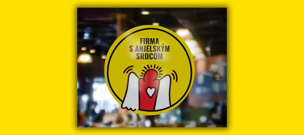 Má vaša firma anjelské srdce?